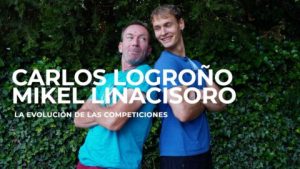 Carlos Logroño «Citro» y Mikel Linacisoro, una conversación sobre el mundo de las competiciones